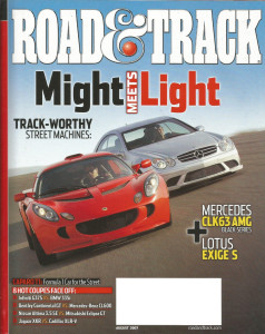 ROAD & TRACK 2007 AUG - EXIGE S vs CLK63 AMG BLACK, CAPARO T1, XKR vs XLR-V